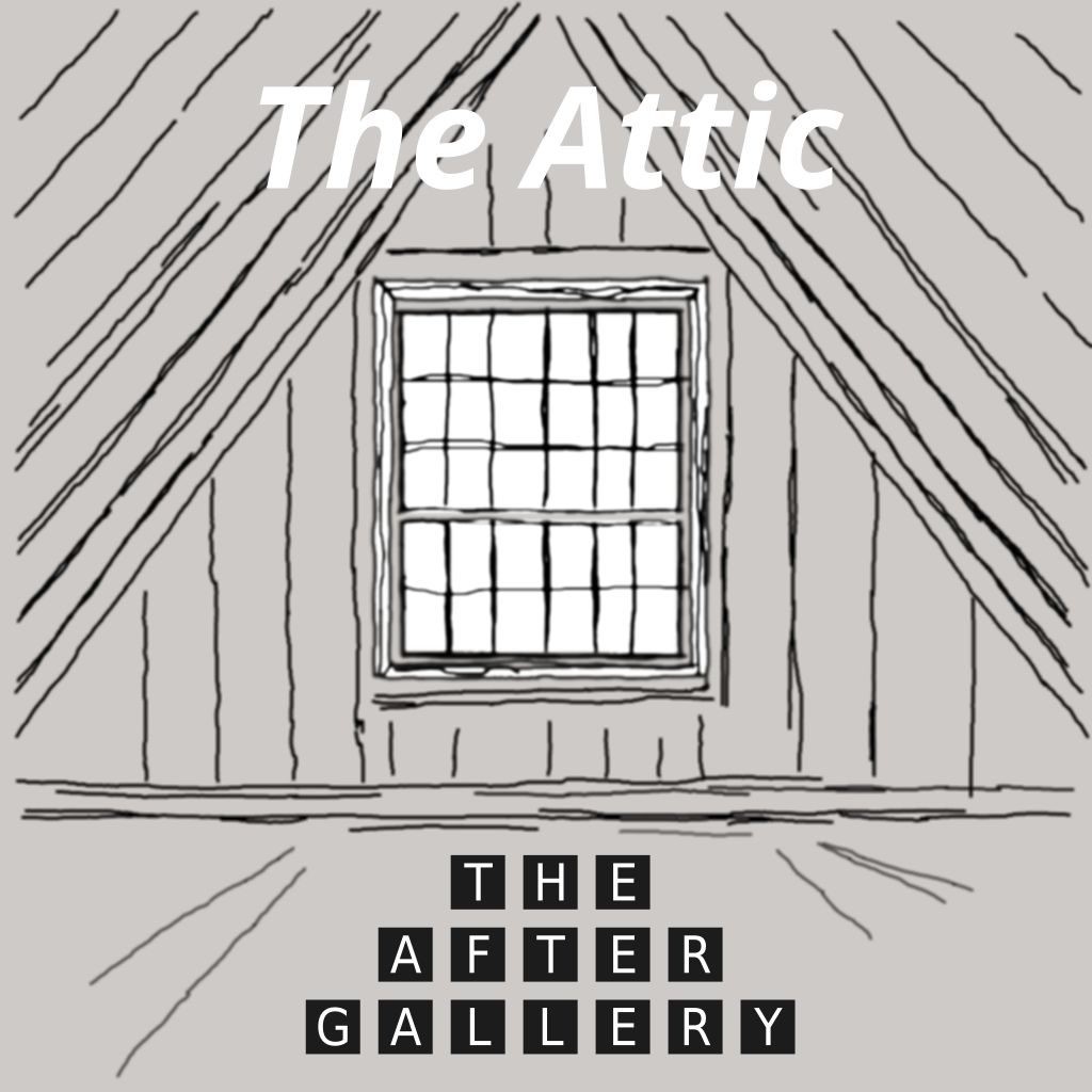 A minimalistic digital drawing of an attic from an indoor perspective. The EP title "The Attic" is written near the top of the drawing and the artist name "The After Gallery" is written near the bottom.
